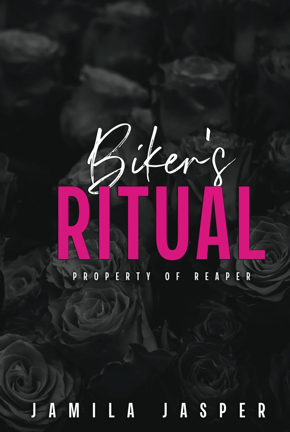 Biker's Ritual: Property of Reaper (Rebel Barbarians MC: A Dark Motorcycle Club Romance Series)