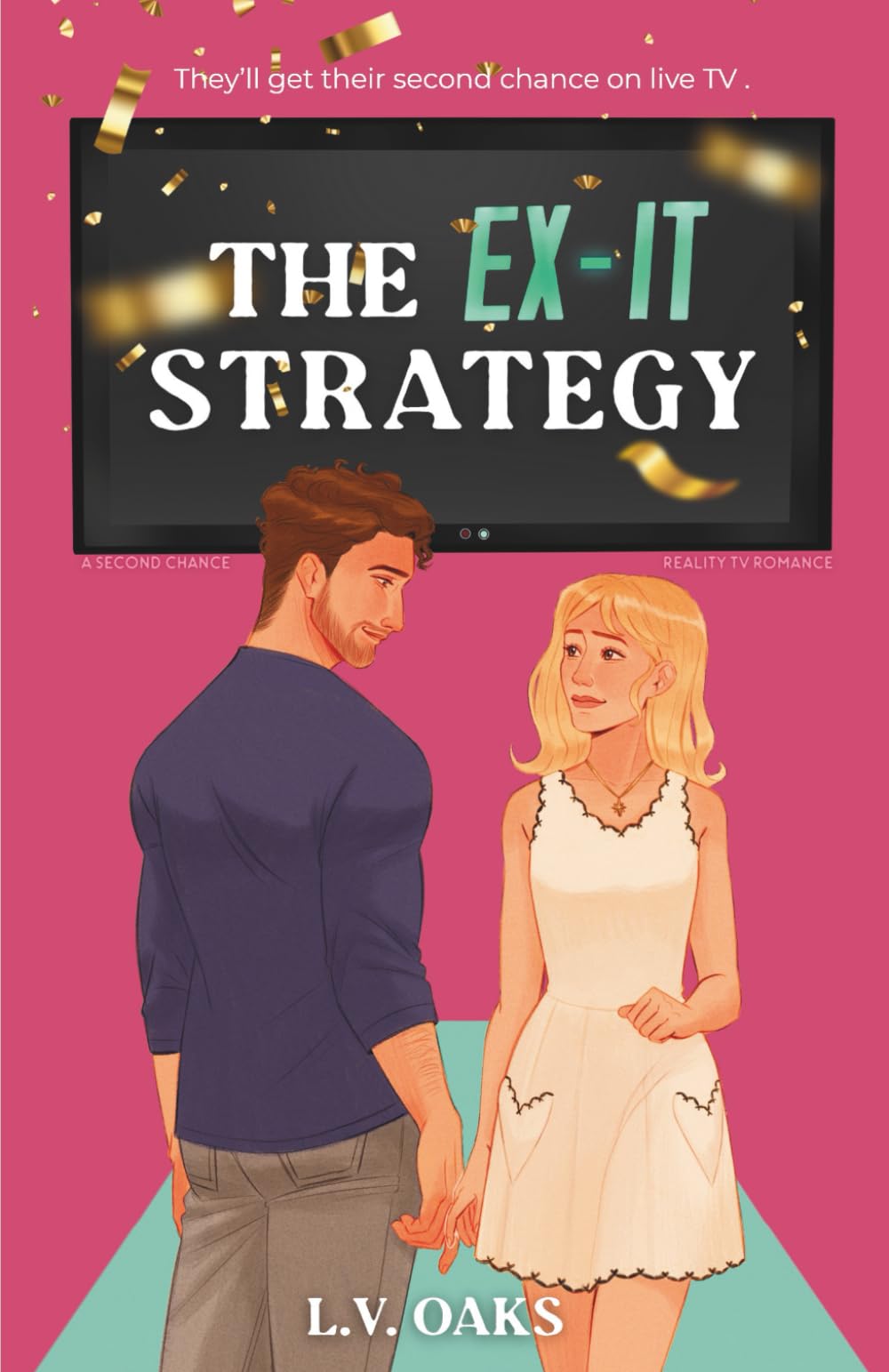 The Ex-it Strategy: A Second Chance, Reality TV Romance