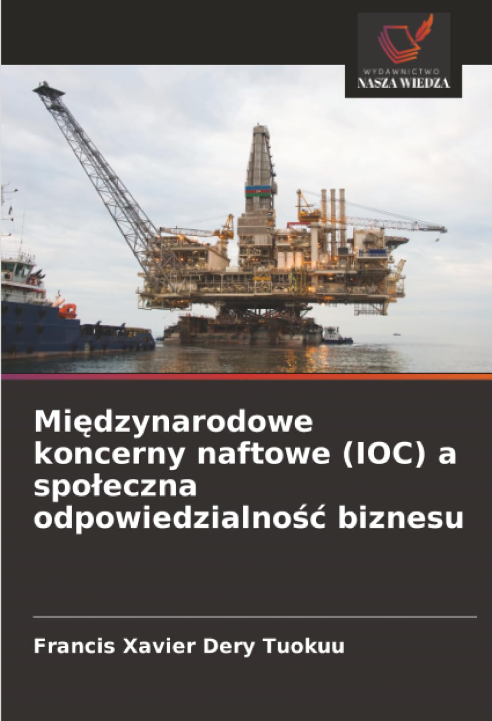 Mi¿dzynarodowe koncerny naftowe (IOC) a spo¿eczna odpowiedzialno¿¿ biznesu
