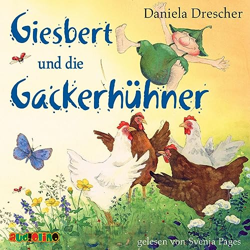 Giesbert und die Gackerhühner Giesbert und die Gackerhühner