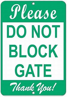 Notice Warning Sign Decor 8x12 Tin Metal Signs Please Do Not Block Gate Thank You! Parking Sign Safety Sign