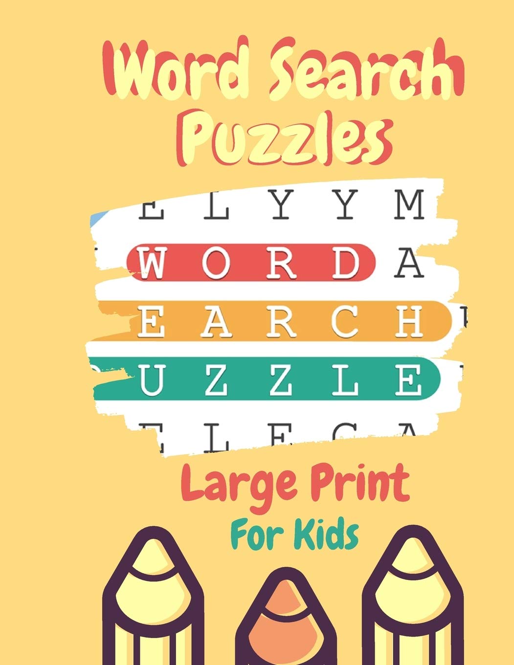 Download Book Word Search Puzzles Large Print For Kids: Fun Word For Kids Large Print 8.5’’ x 11’’ Pages No Survey