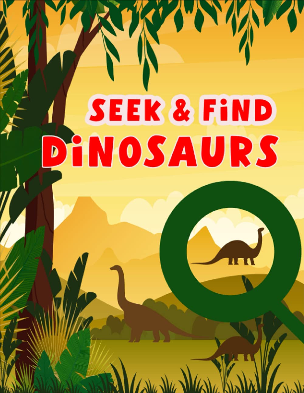 Dinosaurs seek & find: kids coloring book for dinosaur seek & find lovers
