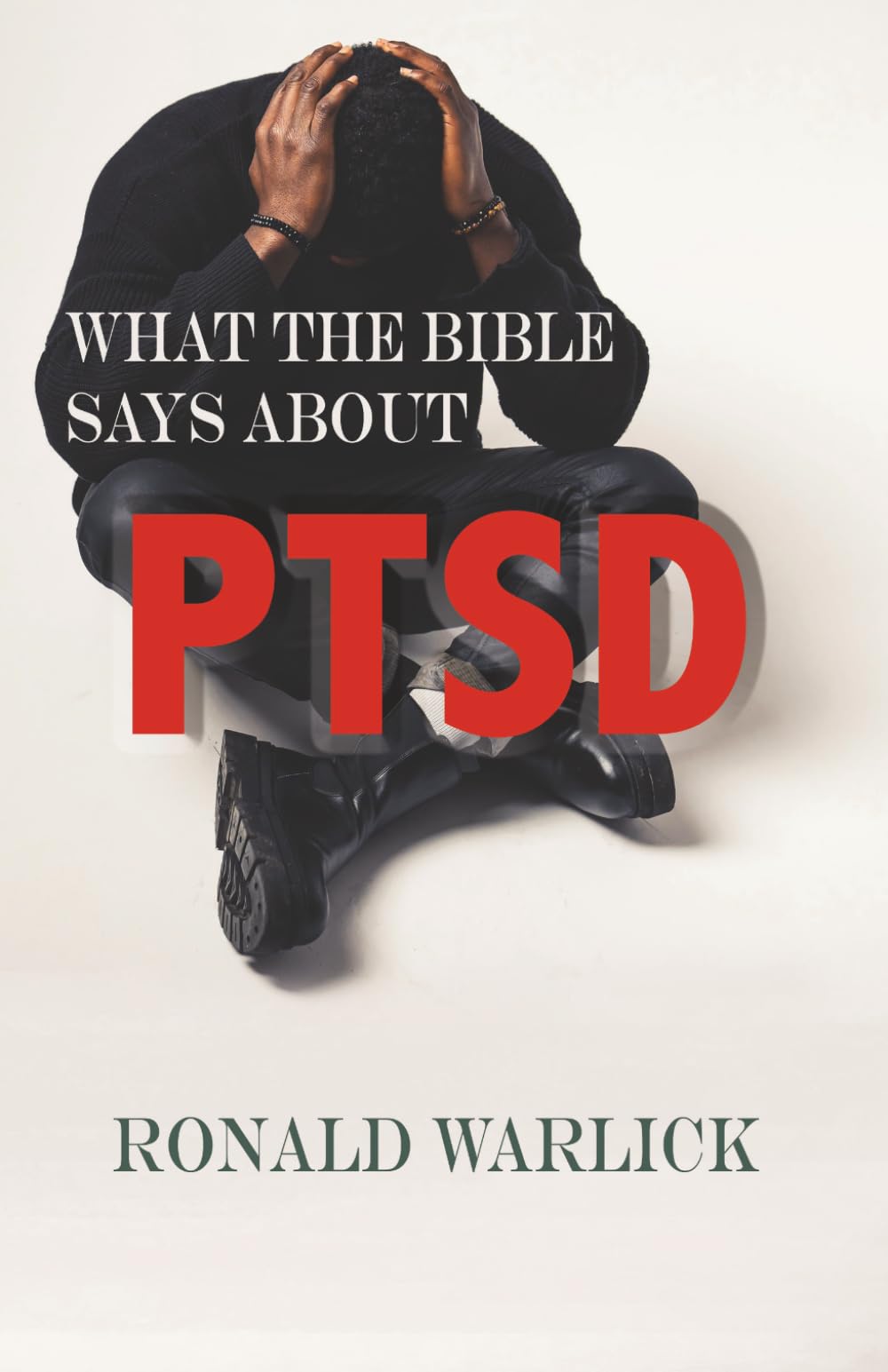 What the Bible says about PTSD