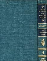 Wild Flowers of the United States : The Southwestern States Volume 4, Parts 1, 2, 3 B000LD4PKW Book Cover