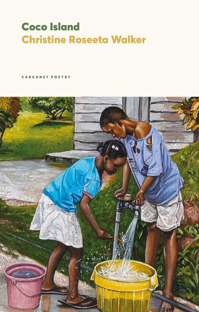 Coco Island (Carcanet Poetry) - Walker, Christine Roseeta
