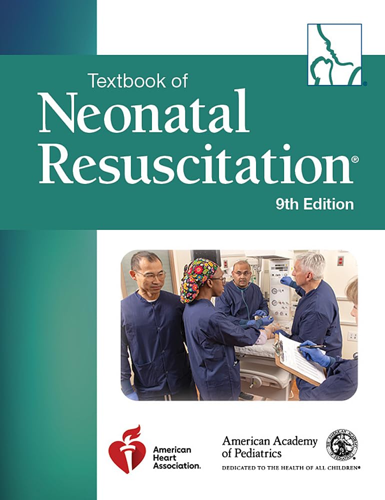 Textbook of Neonatal Resuscitation (NRP) : American Academy of
