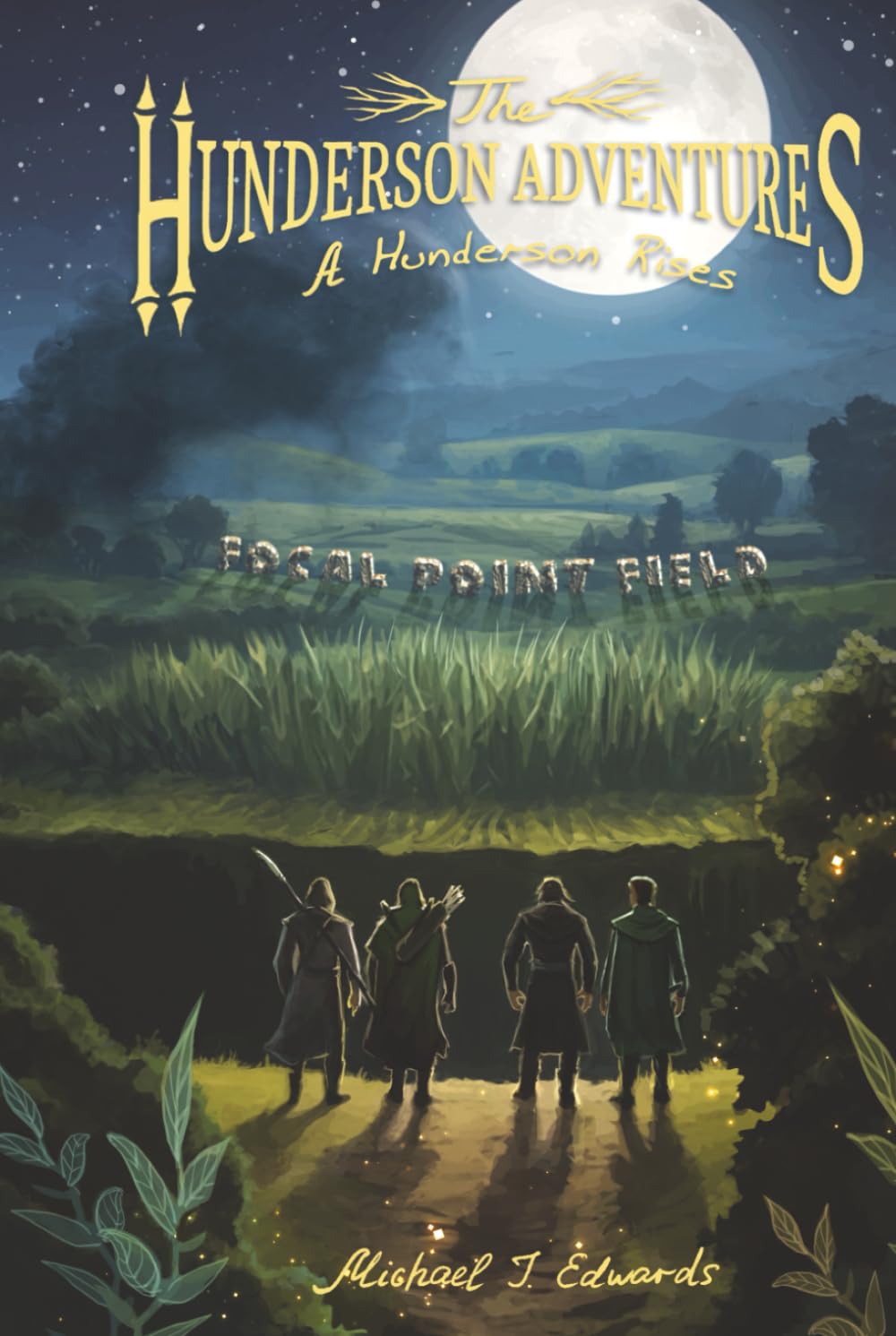 The Hunderson Adventures: A Hunderson Rises (The Hunderson Adventures Trilogy)