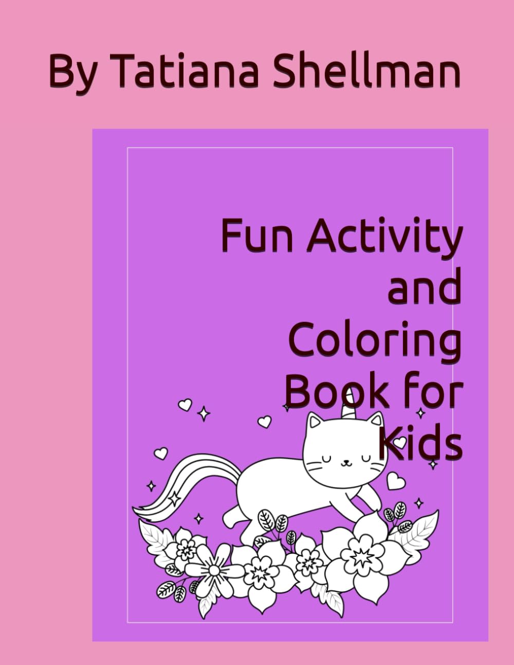 Fun Activity and Coloring Book for Kids