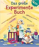Das große Experimente-Buch: 4 Bände in einem: Elektrizität und Magnetismus | Eklige Dinge | Optische Illusionen | Licht und Farben