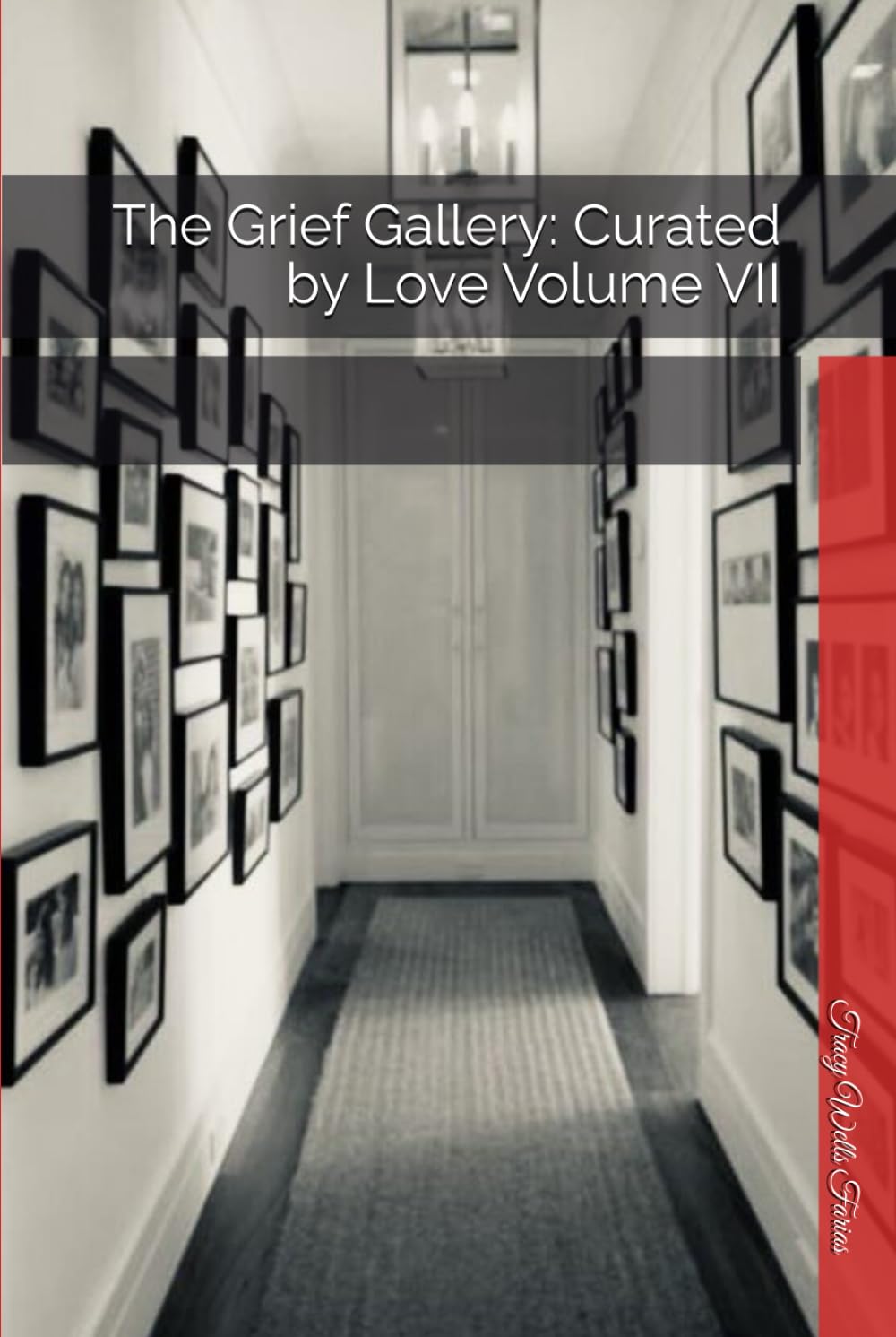 The Grief Gallery: Curated by Love Volume VII