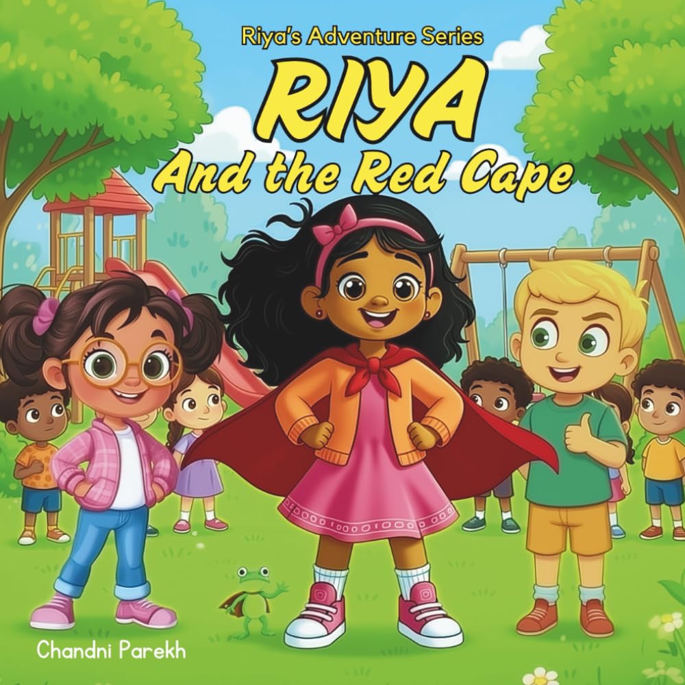 Riya and the Red Cape: Riya's Adventure Series: 3