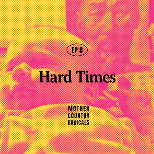 Chapter 8: Hard Times