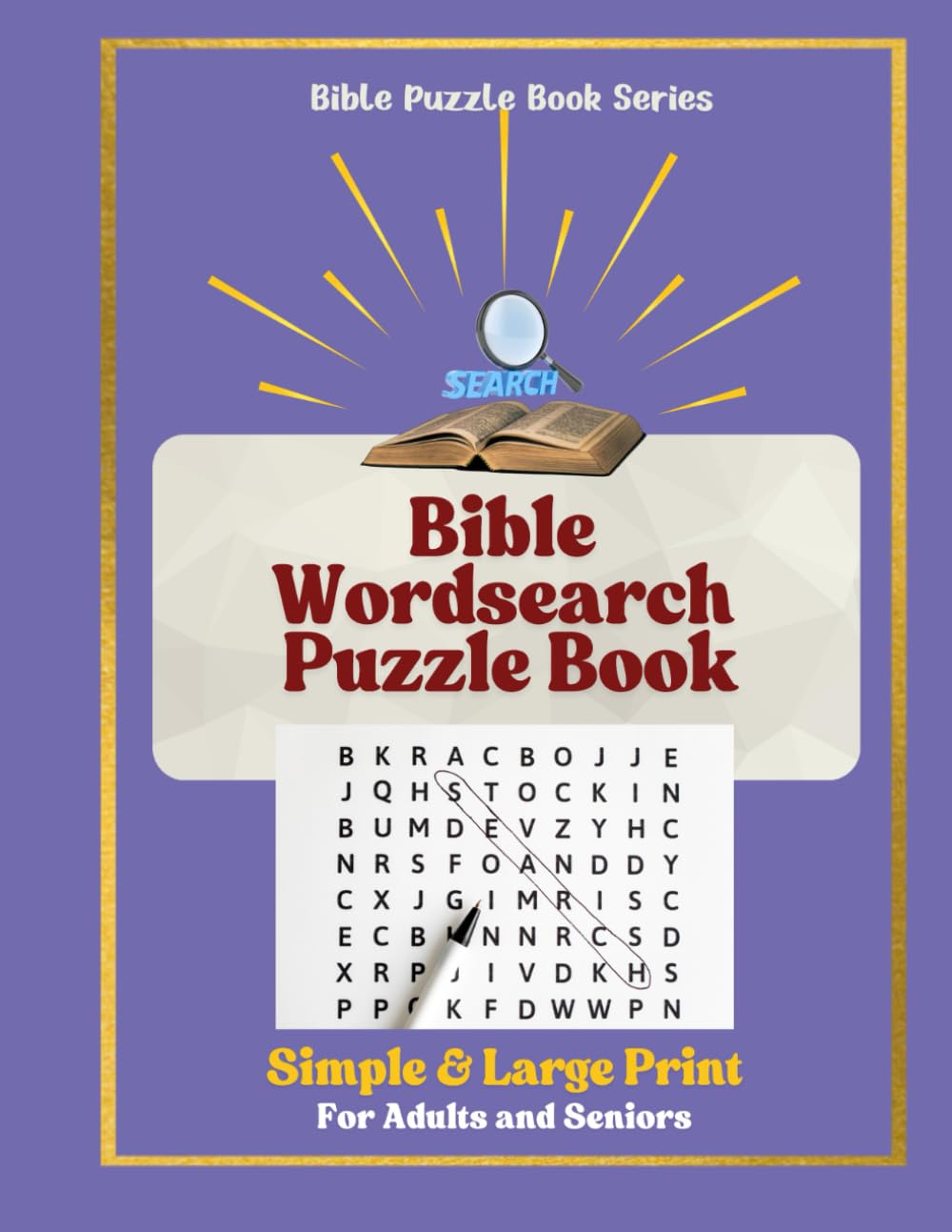 Bible Wordsearch Puzzle Book: Bible Puzzle Book Series For Adults and Seniors