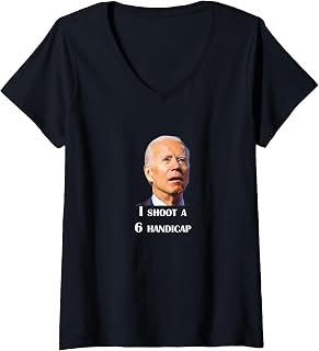 Womens Funny Joe Biden I Shoot a 6 Handicap in Golf Debate 2024 V-Neck T-Shirt