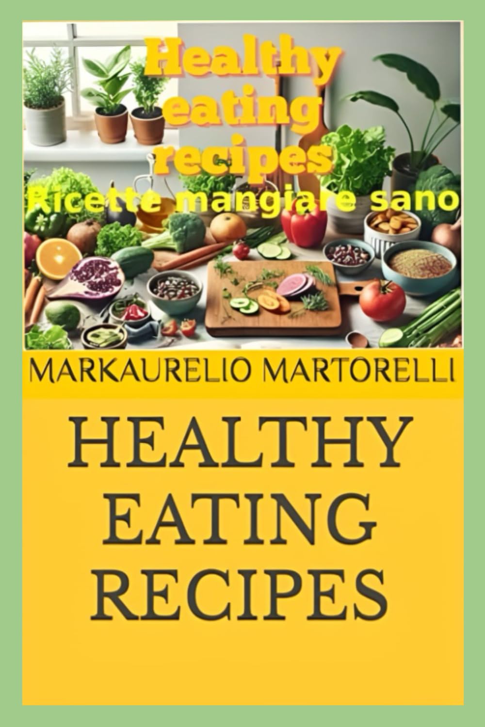 HEALTHY EATING RECIPES