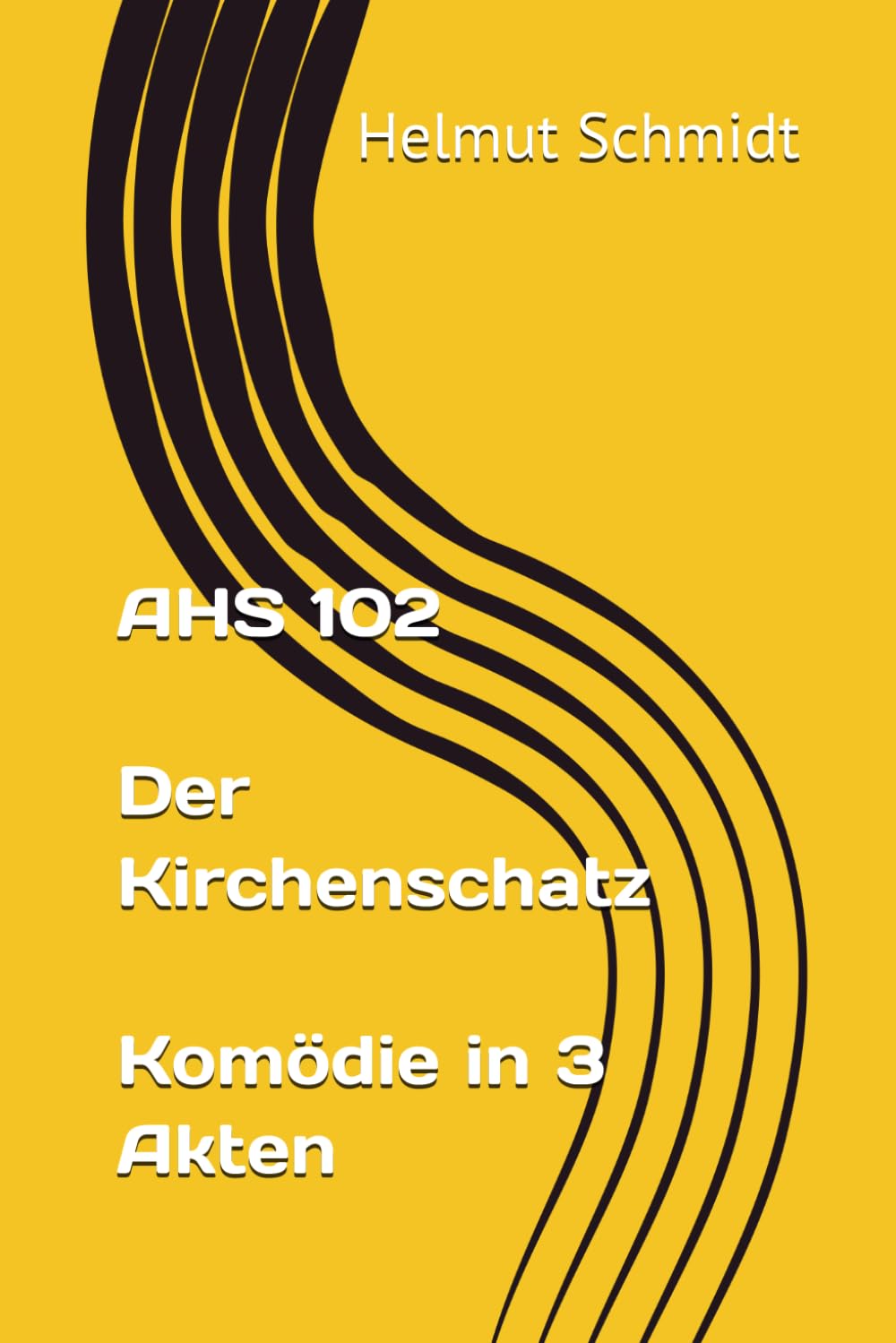 AHS 102 Der Kirchenschatz Komödie in 3 Akten
