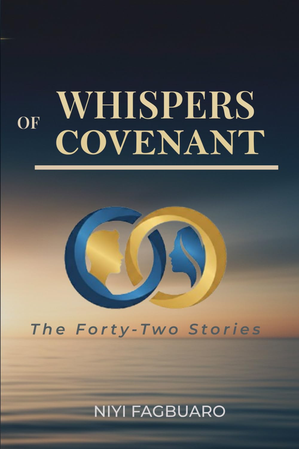WHISPERS OF COVENANT: The Forty-Two Stories