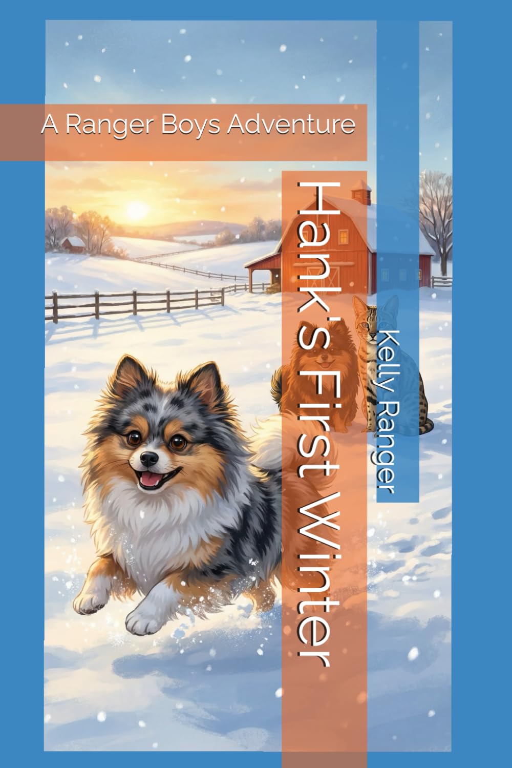 Hank's First Winter: A Ranger Boys Adventure: 7 (The Ranger Boys Adventure Series)