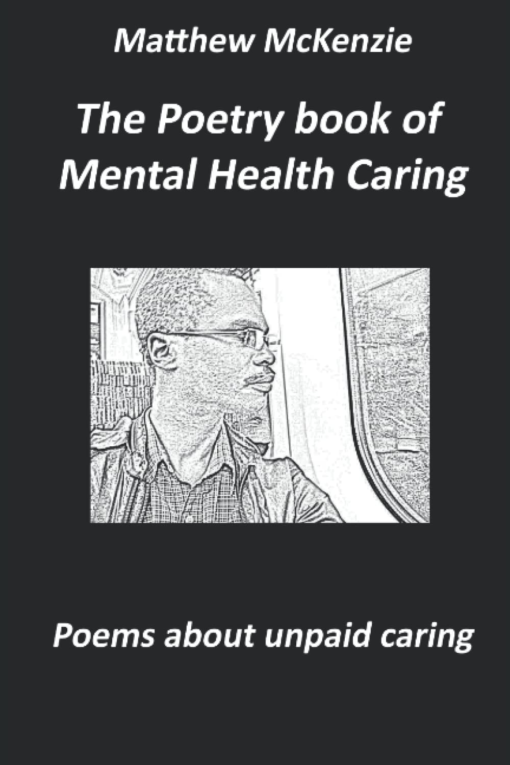 The Poetry book of mental health caring