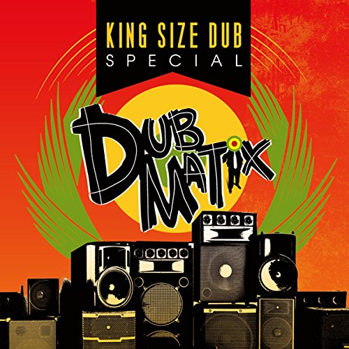 King Size Dub Special:Dubmatix