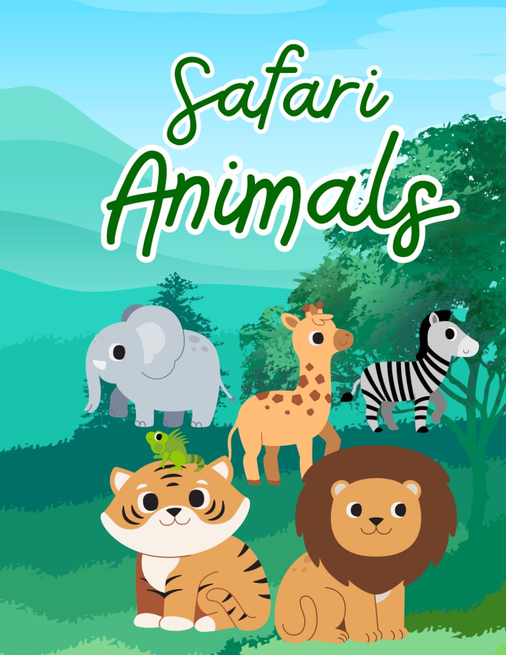Safari Animals Coloring Book for Kids Ages 3–6: Cute Jungle and Wild Animal Coloring Pages for Toddlers and Preschoolers