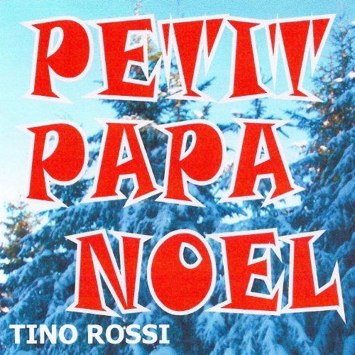 Petit papa noël Tino Rossi Digital Music