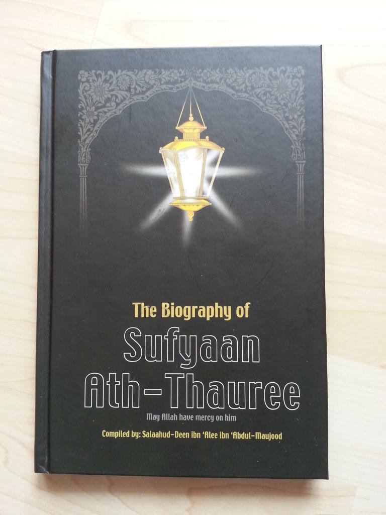 La biographie de Sufyan ath Thauree