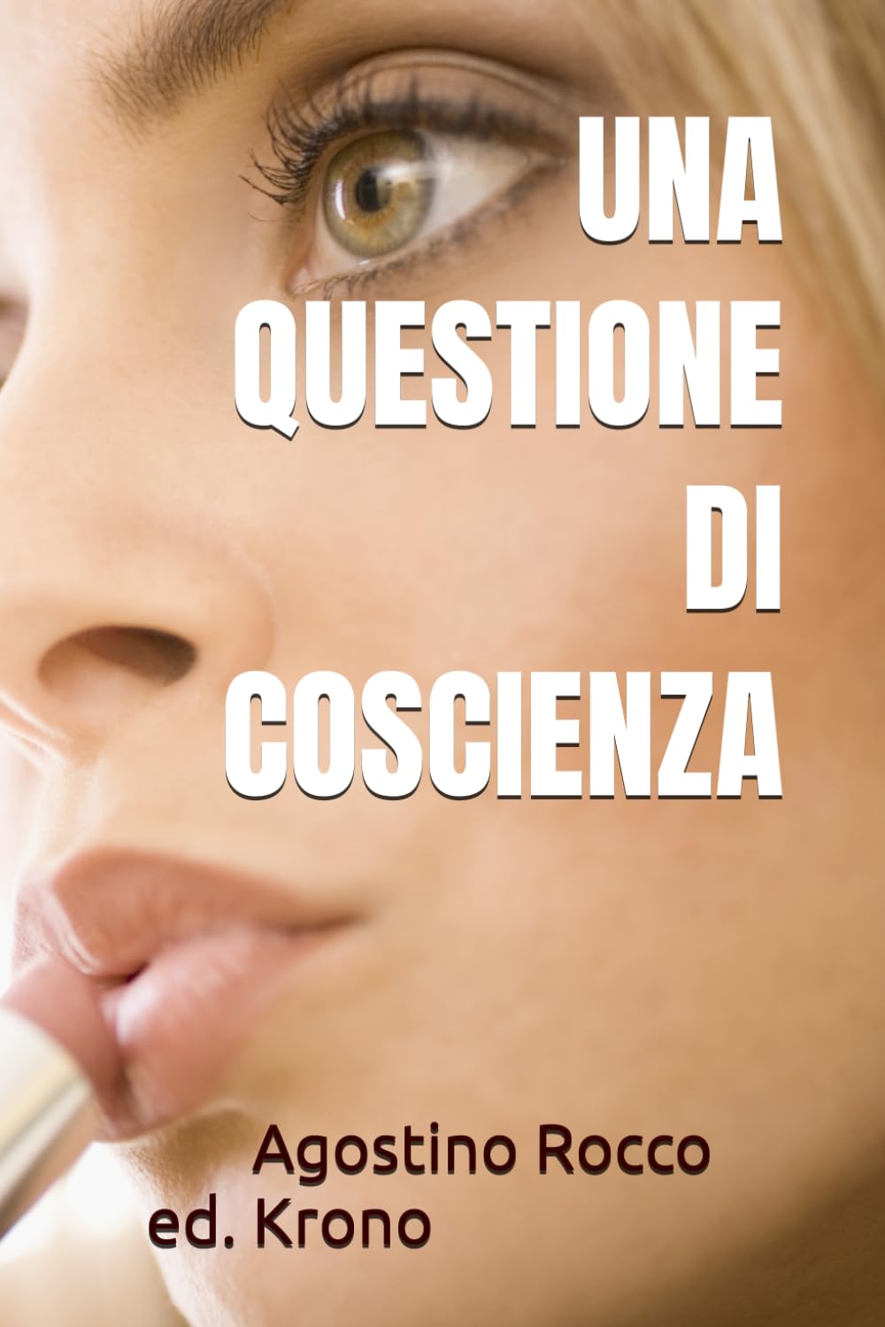 UNA QUESTIONE DI COSCIENZA
