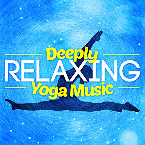 Deeply Relaxing Yoga Music Relaxation Mediation Yoga