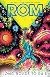  ROM Vol. 3: The Roads to Ruin (English Edition)