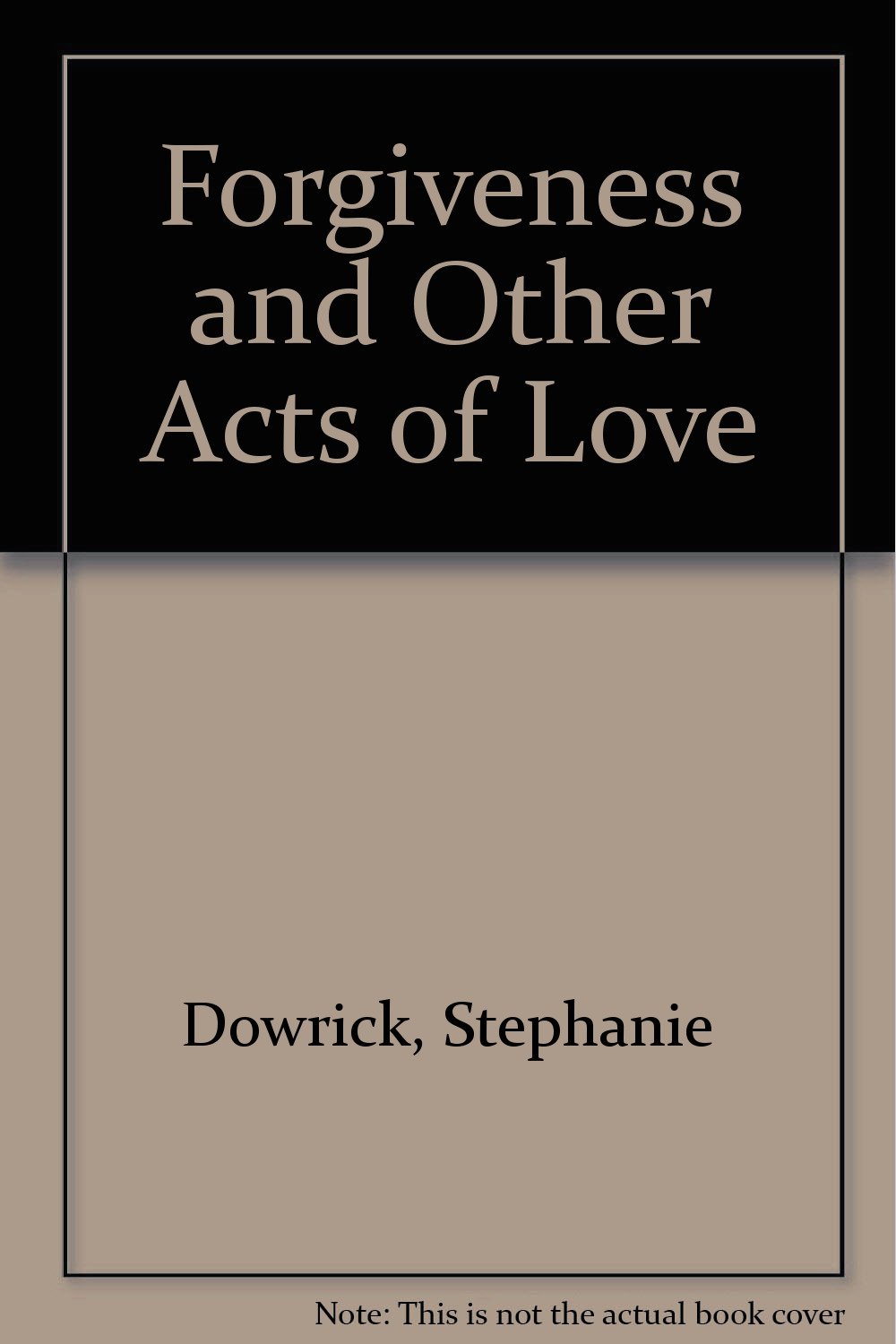 Buy Forgiveness and Other Acts of Love — BookShops.in