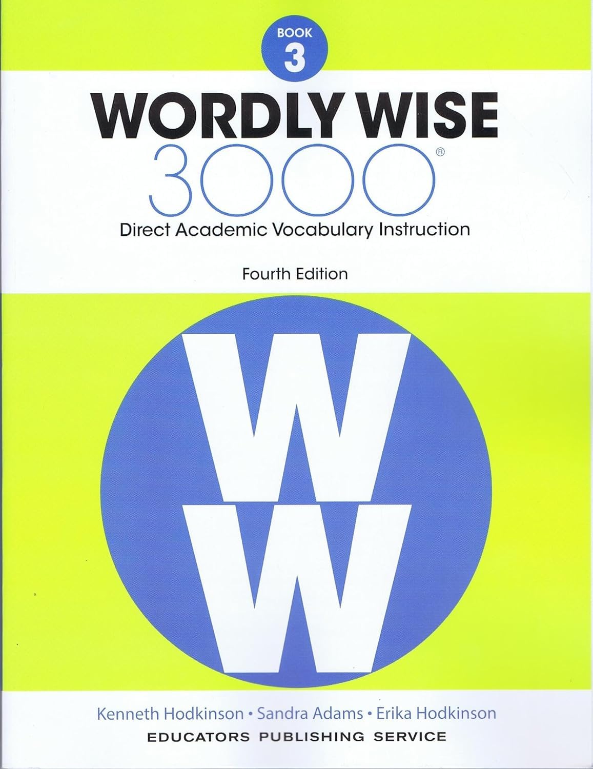 Wordly Wise 3000® 4th Edition Book 3 - Student Book - Direct Academic Vocabulary Instruction for Grade 3      Paperback – May 26, 2025