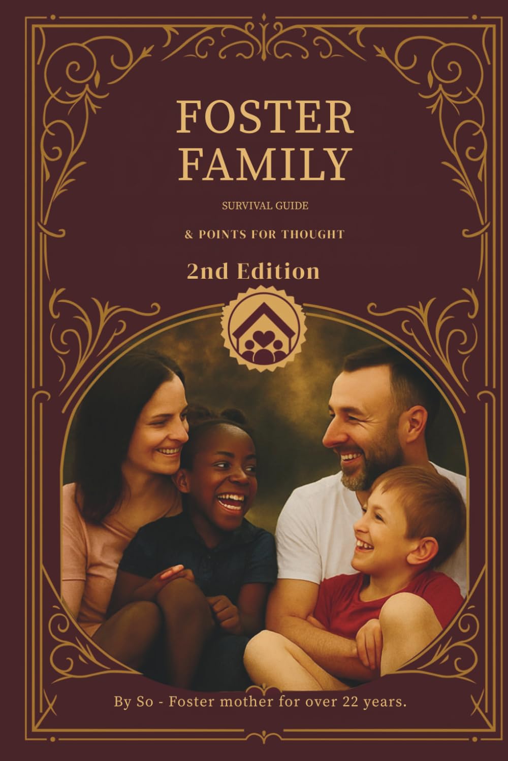 Foster Family - Survival Guide & Paths For Reflection - 2e edition