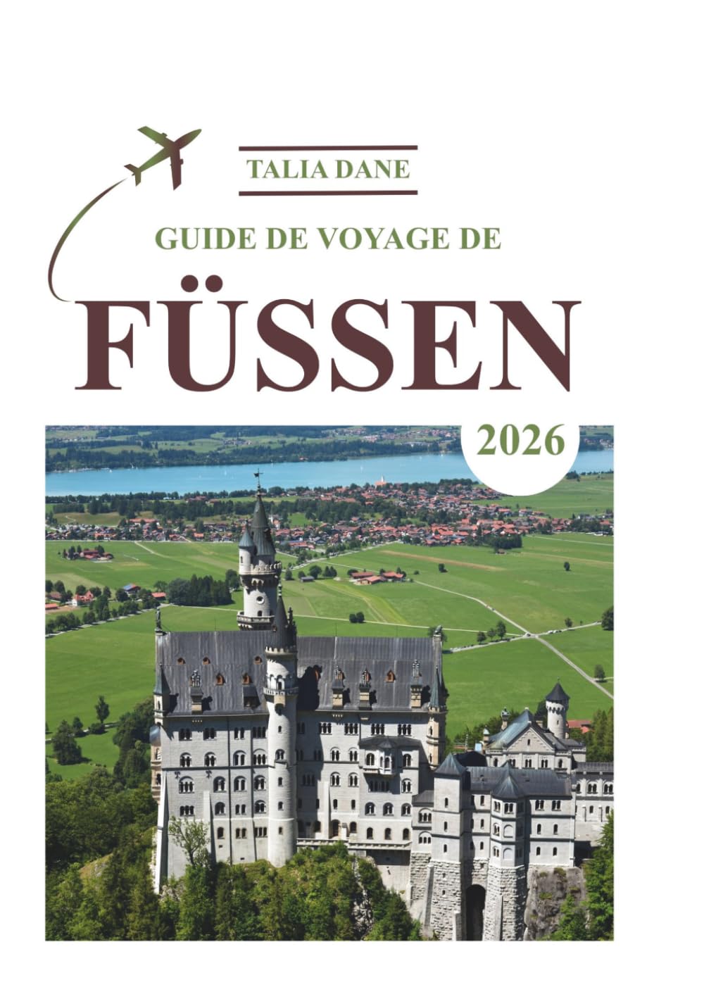 Guide De Voyage De Füssen 2026: Conseils D'initiés, Nourriture, Culture