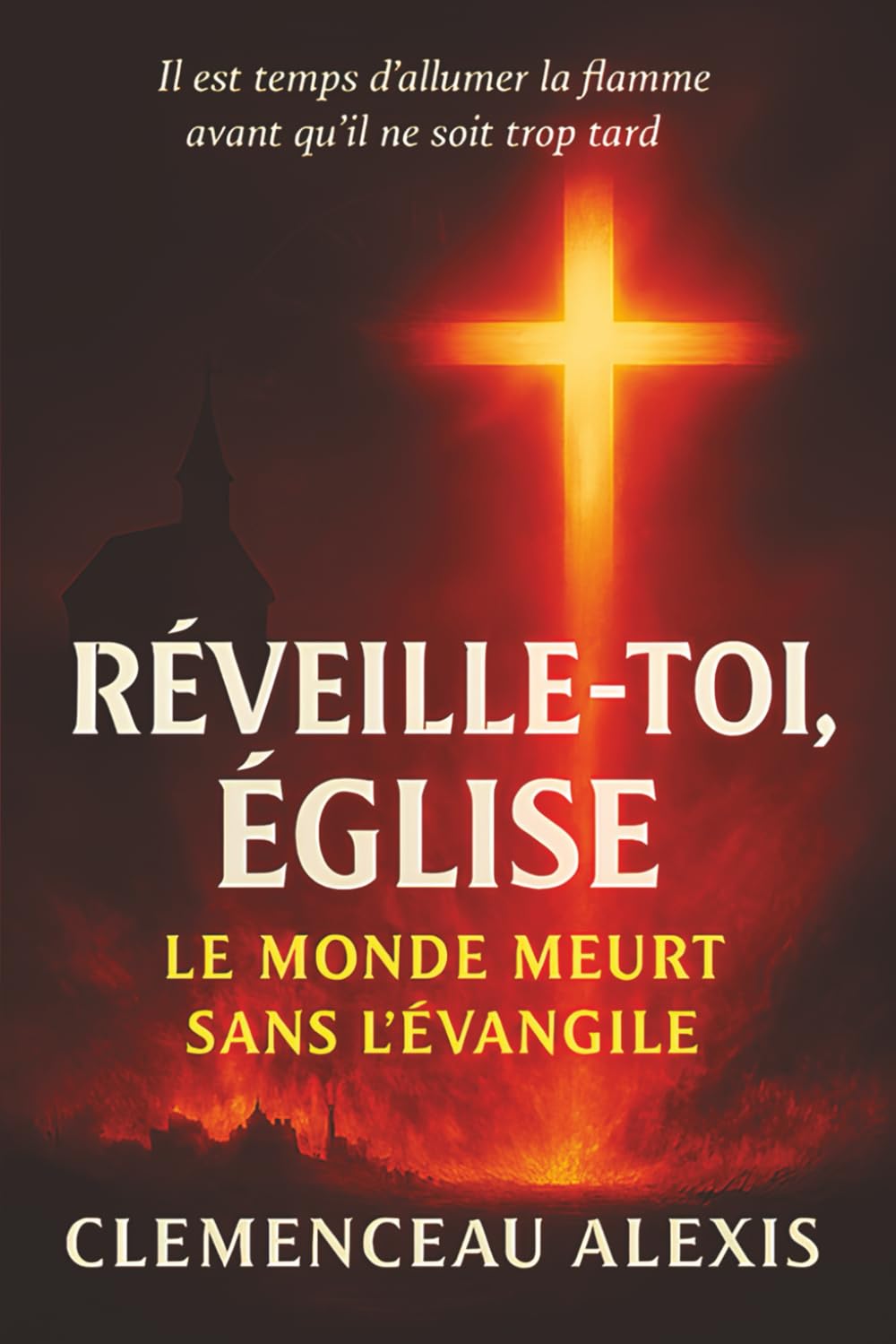 Réveille-Toi, Église: Le Monde Meurt Sans L’Évangile