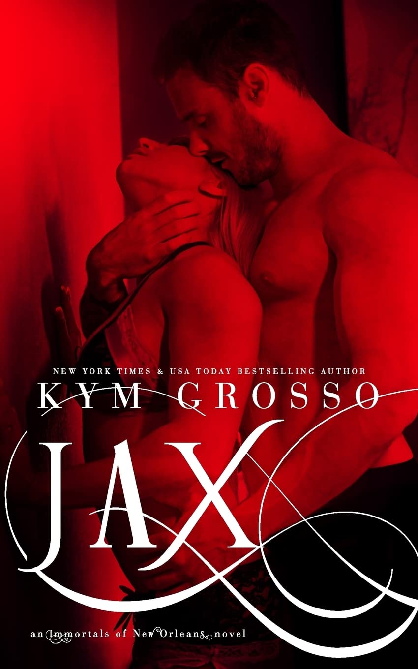 Jax: Volume 7 (Immortals of New Orleans)