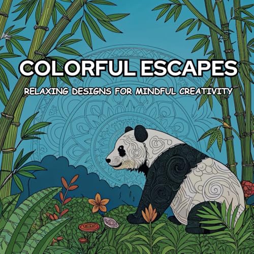 Colorful Escapes: A Relaxing Coloring Journey: 50 Intricate Designs for Teens and Adults to Unwind and Unleash Creativity Featur