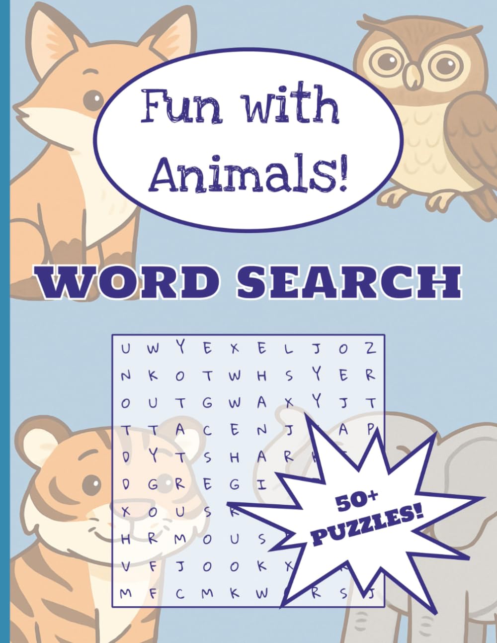 Fun with Animals!: 50+ Animal Word Search Puzzles