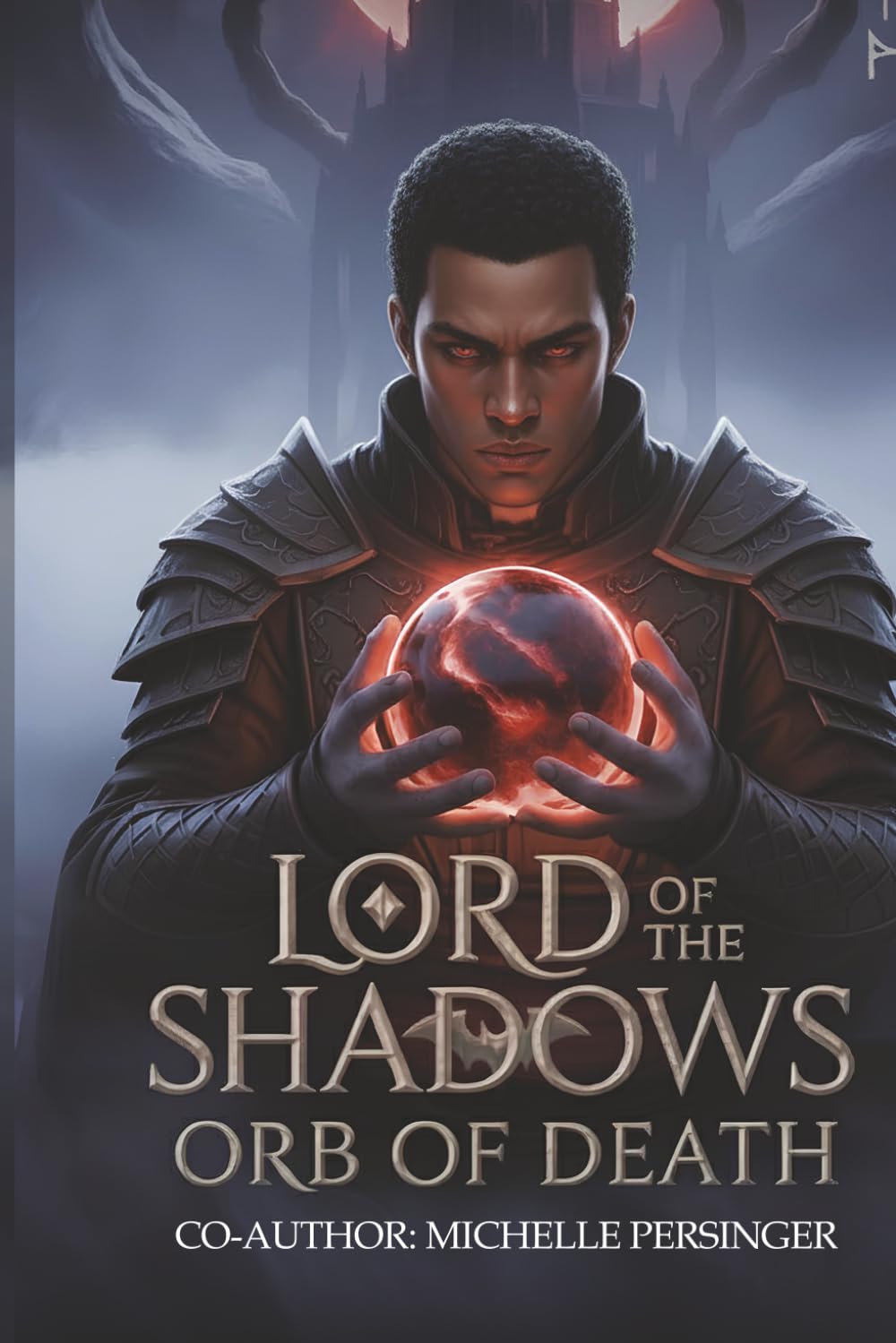 LORD OF THE SHADOWS: Orb of Death
