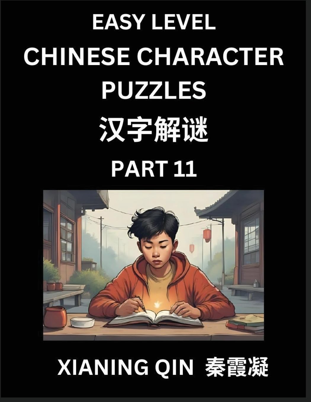 Chinese Character Puzzles: Chinese Lessons for Beginners – Volume 11, Product Description
