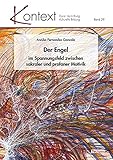  Der Engel im Spannungsfeld zwischen sakraler und profaner Motivik (KONTEXT Kunst – Vermittlung – Kulturelle Bildung)