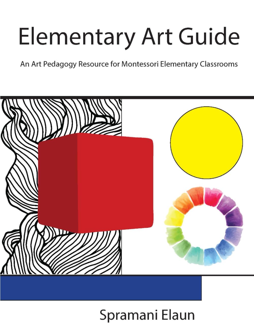 Montessori Art guide de l'art élémentaire pour développer la créativité 6-12