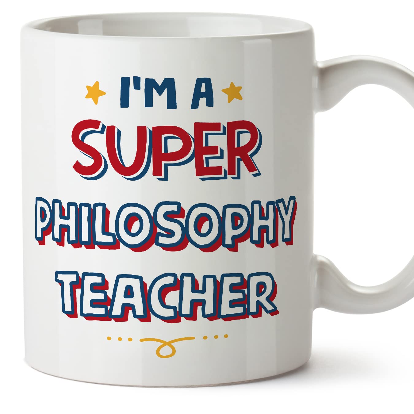 MUGFFINS Philosophy Teacher Mug - in English - I'm Super - Funny Gift for Colleagues - Ceramic 11oz Mug