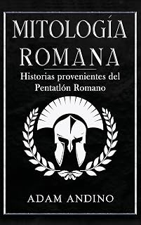 Mitología Romana: Historias provenientes del Pentatlón Romano