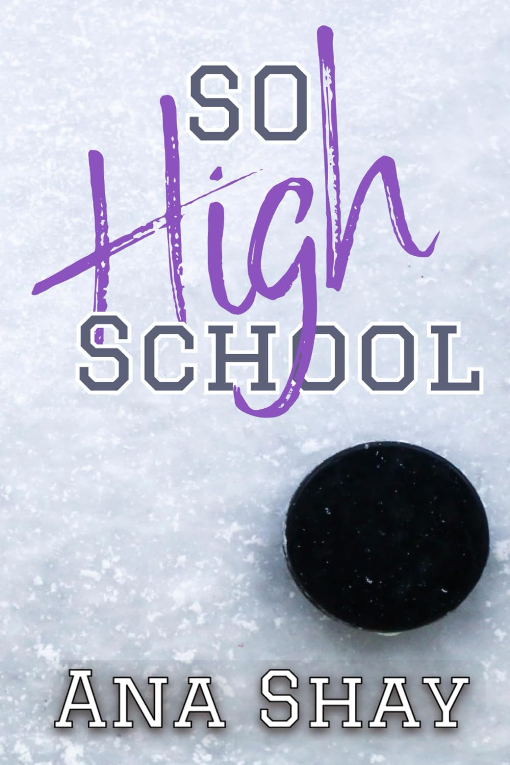 Pucking High School: A Prequel Novella to The Draft (Covey Crushers)