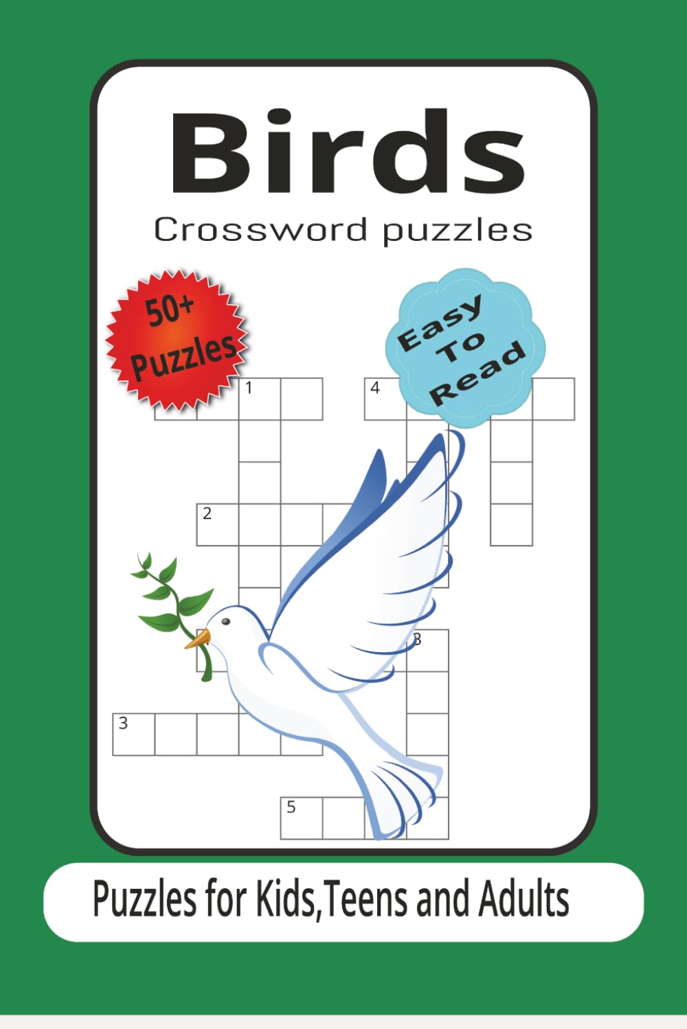 Birds Crosswords Puzzles: Bird Crossword Puzzles for Adults and Kids | Fun & Easy Large Print Brain Teasers, 50+ Puzzles, 6x9 Inches, 120 Pages | Gift ... Lovers, Nature Enthusiasts, and Relaxation