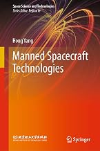 Manned Spacecraft Technologies (Space Science and Technologies)