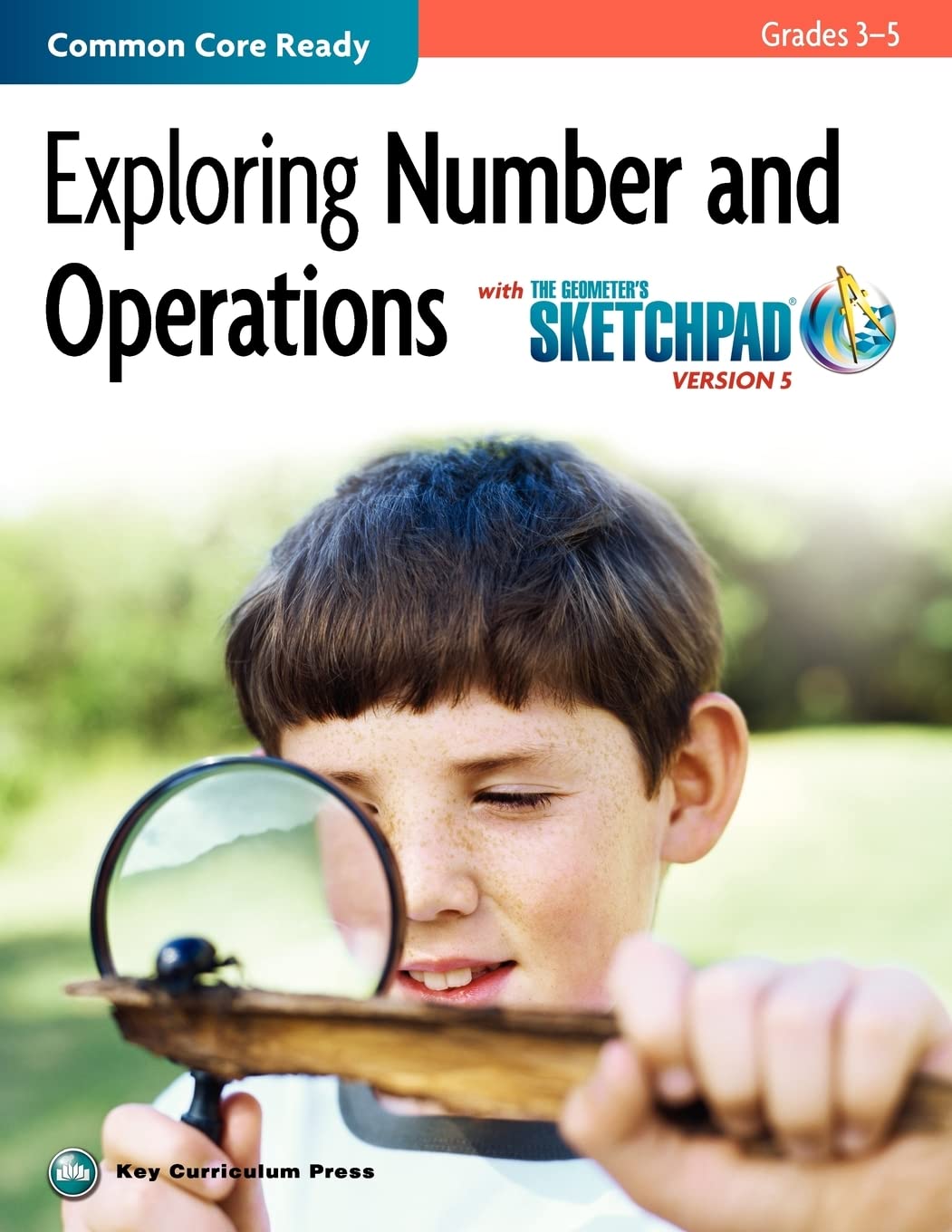 Buy The Geometer's Sketchpad, Grades 3-5, Exploring Number and Operations (Sketchpad Activity Modules) — BookShops.in