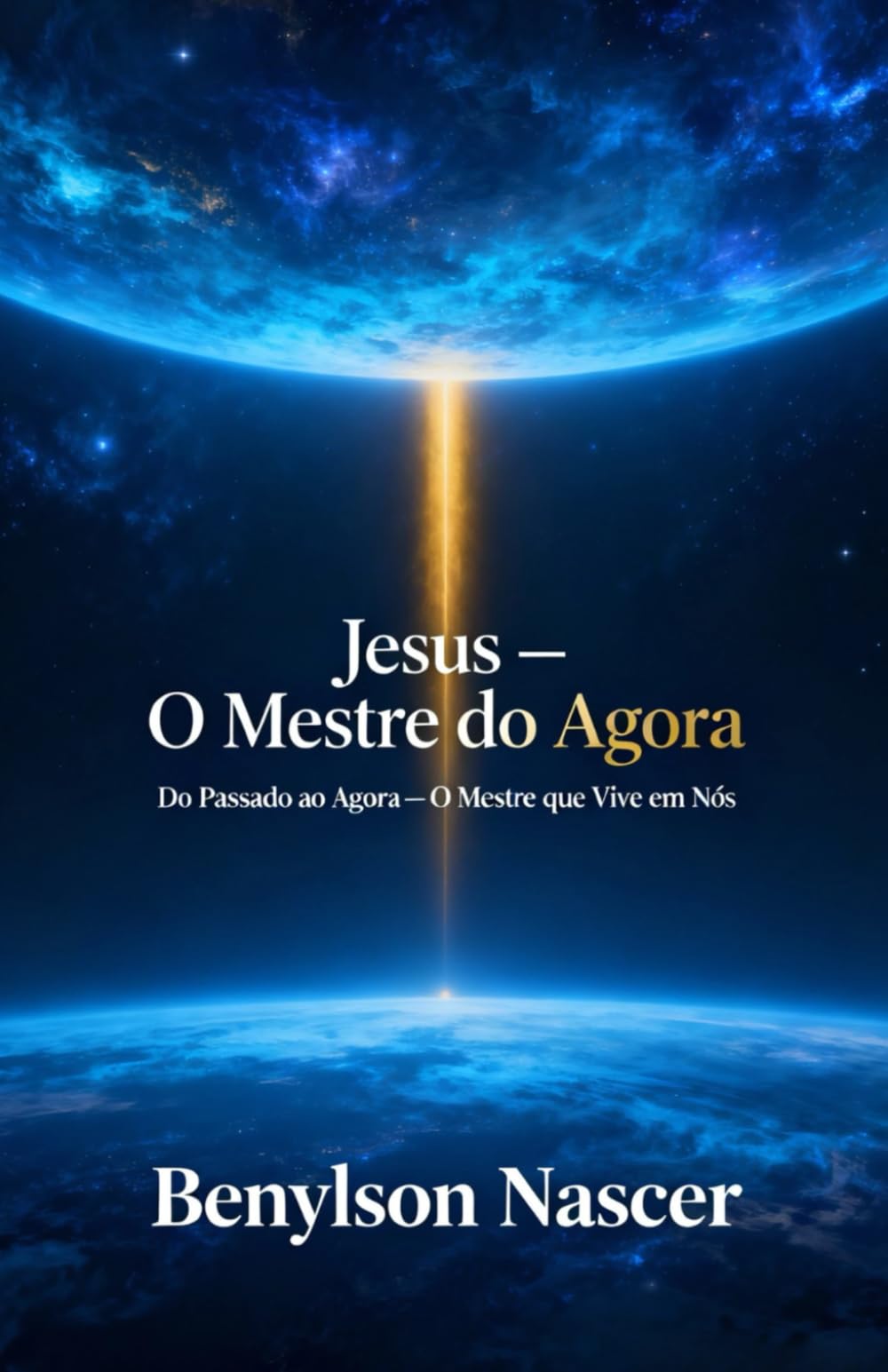 Jesus: O Mestre do Agora